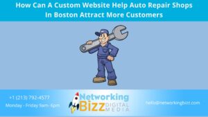 How Can A Custom Website Help Auto Repair Shops In Boston Attract More Customers