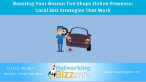Boosting Your Boston Tire Shops Online Presence: Local SEO Strategies That Work