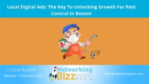 Local Digital Ads: The Key To Unlocking Growth For Pest Control In Boston
