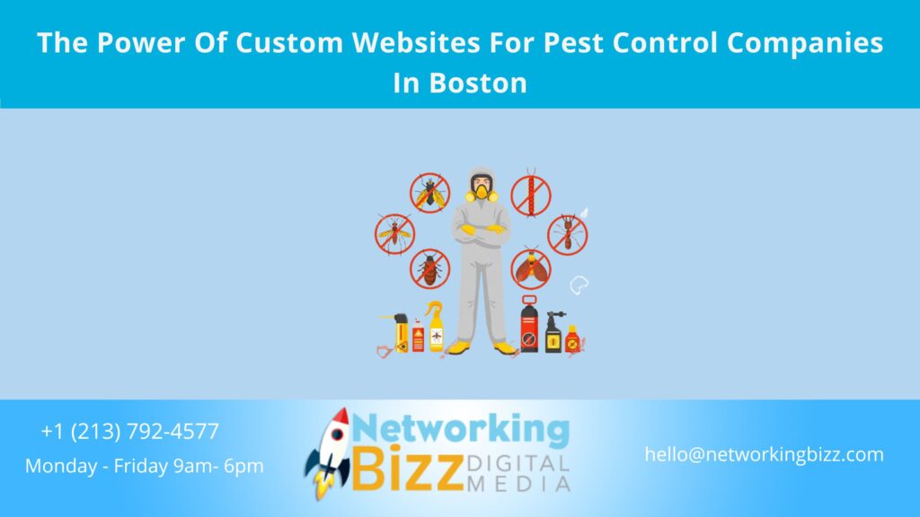 The Power Of Custom Websites For Pest Control Companies In Boston