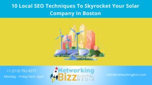10 Local SEO Techniques To Skyrocket Your Solar Company In Boston