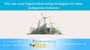 The Top Local Digital Advertising Strategies For Solar Companies In Boston 