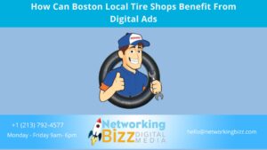 How Can Boston Local Tire Shops Benefit From Digital Ads
