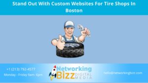 Stand Out With Custom Websites For Tire Shops In Boston 