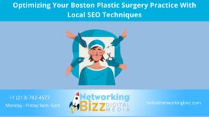 Optimizing Your Boston Plastic Surgery Practice With Local SEO Techniques