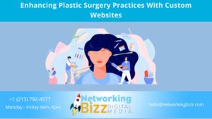 Enhancing Plastic Surgery Practices With Custom Websites
