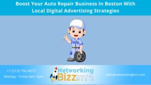 Boost Your Auto Repair Business In  Boston  With Local Digital Advertising Strategies