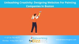 Unleashing Creativity: Designing Websites For Painting Companies In Boston
