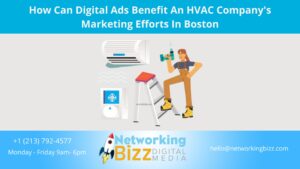 How Can Digital Ads Benefit An HVAC Company’s Marketing Efforts In Boston  