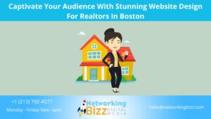 Captivate Your Audience With Stunning Website Design For Realtors In Boston