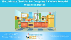 The Ultimate Checklist For Designing A Kitchen Remodel Website In Boston 