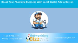 Boost Your Plumbing Business With Local Digital Ads In Boston