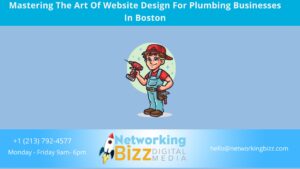Mastering The Art Of Website Design For Plumbing Businesses In Boston