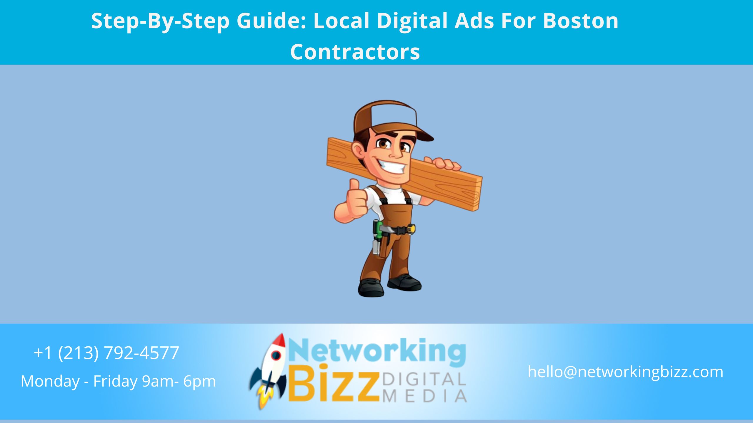 Step-By-Step Guide: Local Digital Ads For Boston Contractors