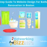 Step-By-Step Guide To Website Design For Bathroom Renovation In Boston