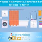 How Can A Website Help Promote A Bathroom Renovation Business  In Boston