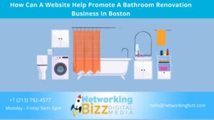 How Can A Website Help Promote A Bathroom Renovation Business  In Boston