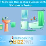 Elevate Your Bathroom Remodeling Business With Custom Websites In Boston