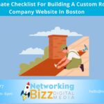 The Ultimate Checklist For Building A Custom Roofing Company Website In Boston