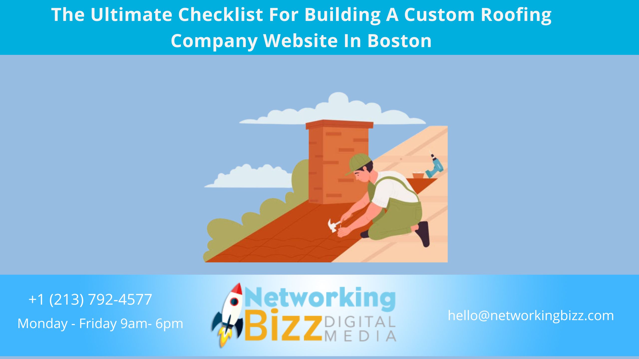 The Ultimate Checklist For Building A Custom Roofing Company Website In Boston